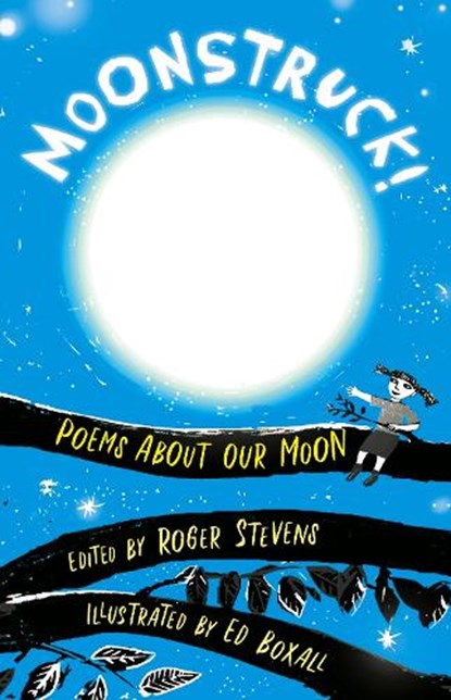Moonstruck!, Roger Stevens - Paperback - 9781910959657