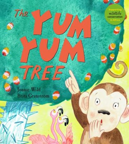 The Yum Yum Tree, Jonnie Wild - Paperback - 9781910959831