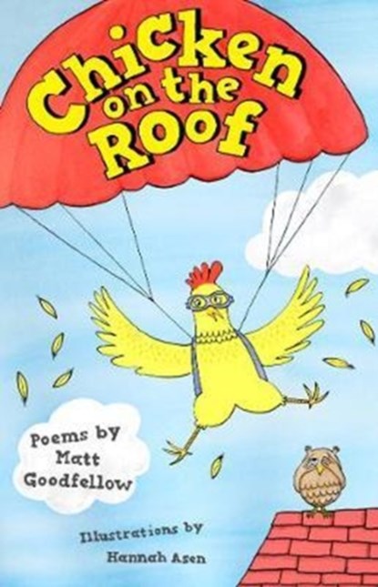 Chicken on the Roof, Matt Goodfellow - Paperback - 9781910959909