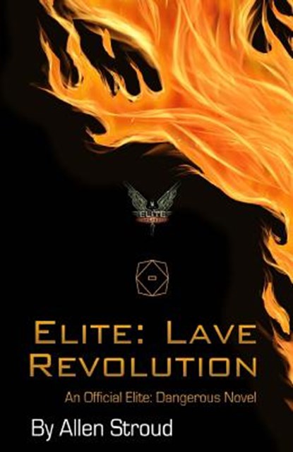 Elite: Lave Revolution, Allen James Stroud - Paperback - 9781910987131
