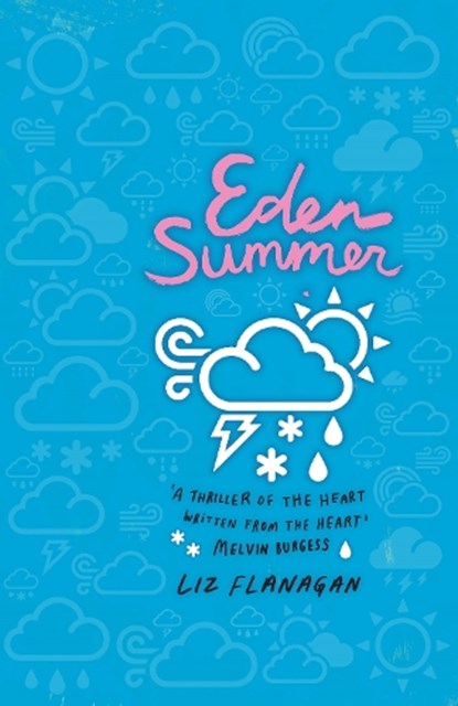 Eden Summer, Liz Flanagan - Paperback - 9781910989081