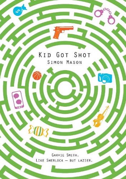 Kid Got Shot, Simon Mason - Paperback - 9781910989159