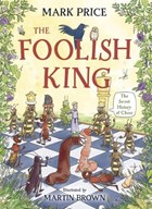 The Foolish King | Mark Price | 