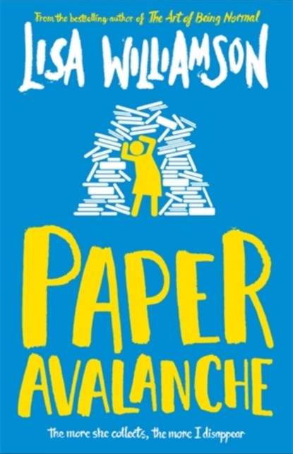 Paper Avalanche, Lisa Williamson - Paperback - 9781910989975