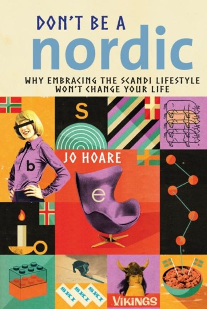 Don't be a Nordic, HOARE,  Jo - Gebonden Gebonden - 9781911026297