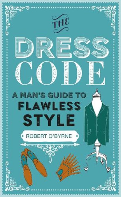 The Dress Code, O'BYRNE,  Robert - Gebonden - 9781911026662