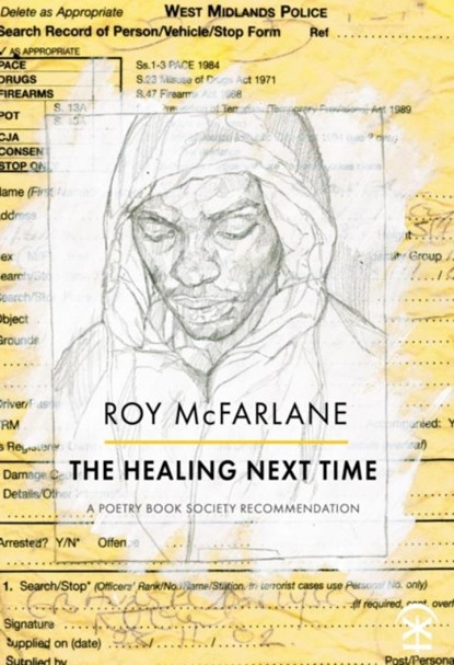 The Healing Next Time, Roy McFarlane - Paperback - 9781911027454