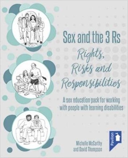 Sex and the 3 Rs Rights, Risks and Responsiblities, Michelle McCarthy - Gebonden - 9781911028406