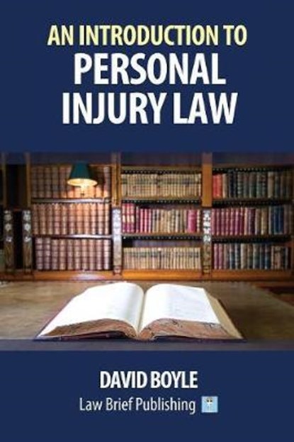 An Introduction to Personal Injury Law, BOYLE,  David - Paperback - 9781911035305