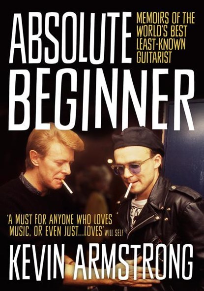 Absolute Beginner, Kevin Armstrong - Paperback - 9781911036173