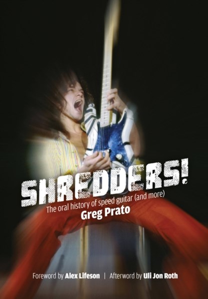 Shredders!, Greg Prato - Paperback - 9781911036210