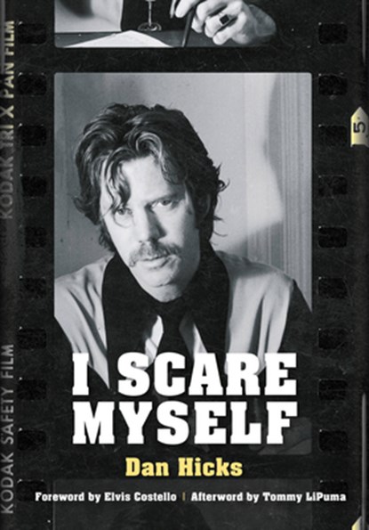 I Scare Myself, Dan Hicks - Paperback - 9781911036234