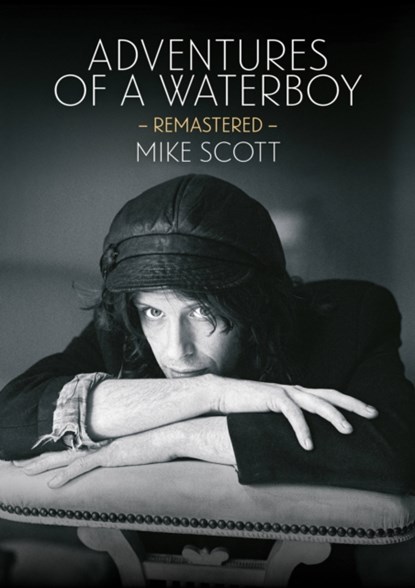 Adventures Of A Waterboy, Mike Scott - Paperback - 9781911036357