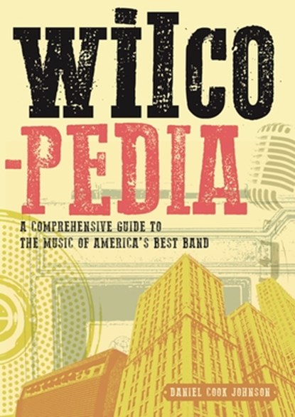 Wilcopedia, Daniel Cook Johnson - Paperback - 9781911036531
