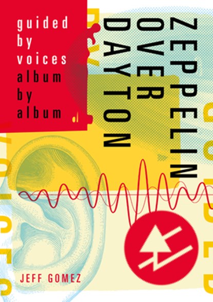 Zeppelin Over Dayton, Jeff Gomez - Paperback - 9781911036593