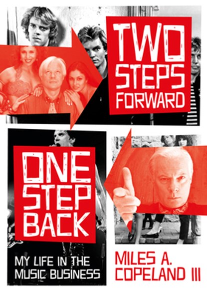 Two Steps Forward, One Step Back, Miles Copeland - Paperback - 9781911036777