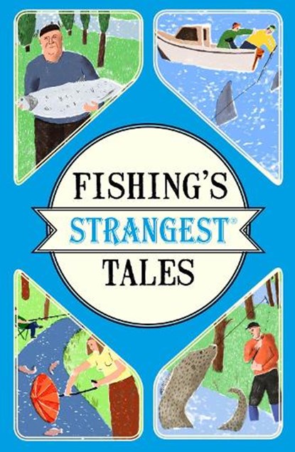 Fishing's Strangest Tales, Tom Quinn - Paperback - 9781911042457