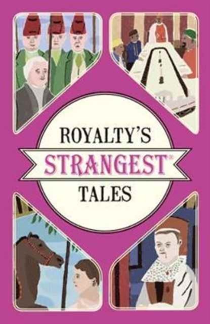 Royalty's Strangest Tales, Geoff Tibballs - Paperback - 9781911042792