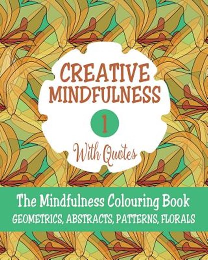 Creative Mindfulness, HARPER,  Mia - Paperback - 9781911045205