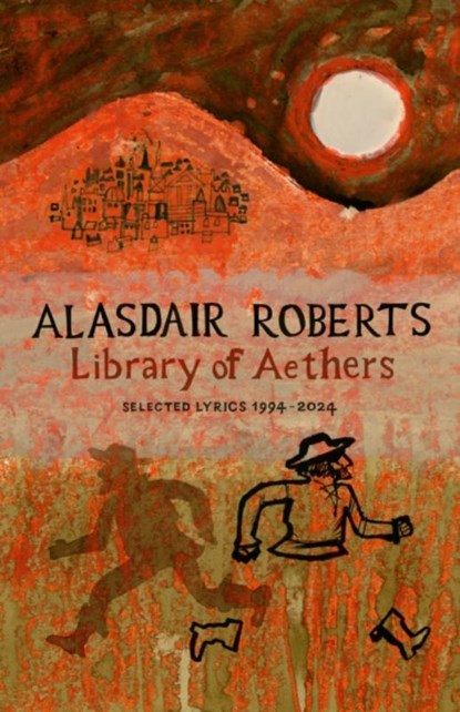 Library of Aethers, Alasdair Roberts - Paperback - 9781911052098