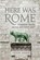Here Was Rome, Victor Sonkin - Paperback - 9781911072010
