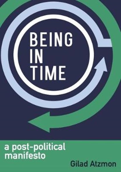 Being in Time, Gilad Atzmon - Paperback - 9781911072201