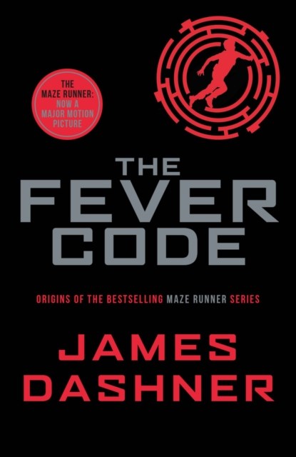 The Fever Code, James Dashner - Paperback - 9781911077039