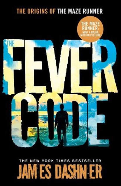 The Fever Code, James Dashner - Paperback - 9781911077169