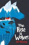 The Rise of Wolves | Kerr Thomson | 
