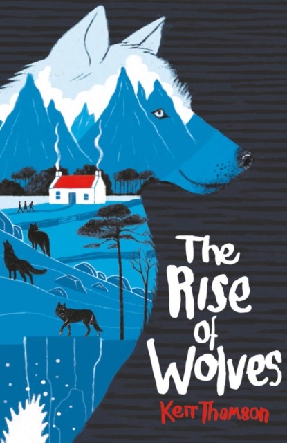 The Rise of Wolves, Kerr Thomson - Paperback - 9781911077695