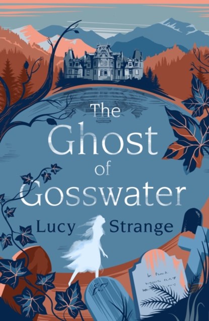The Ghost of Gosswater, Lucy Strange - Paperback - 9781911077848