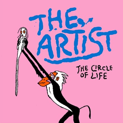 The Artist: The Circle of Life, Anna Haifisch - Gebonden - 9781911081074