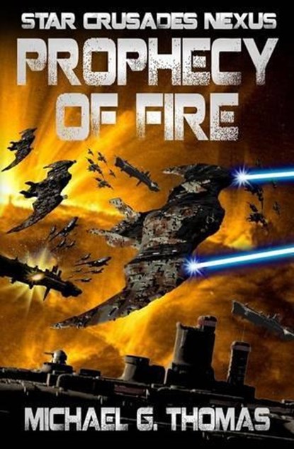 Prophecy of Fire, Michael G Thomas - Paperback - 9781911092384