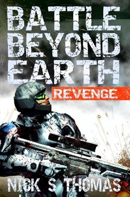 Battle Beyond Earth, Nick S Thomas - Paperback - 9781911092469