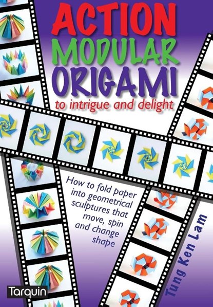 Action Modular Origami, Tung Ken Lam - Paperback - 9781911093947