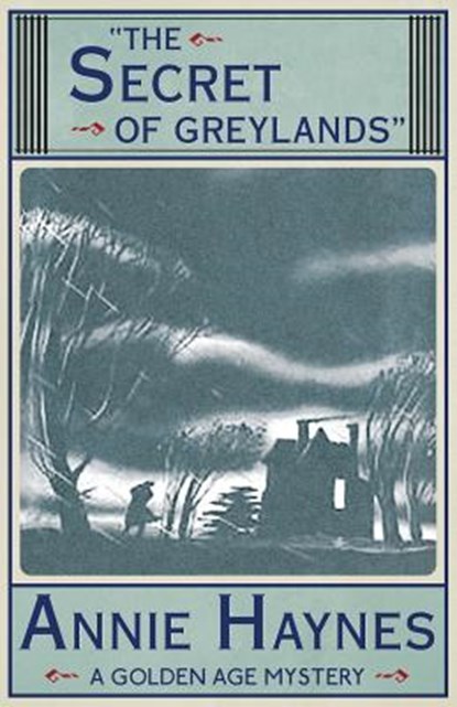 The Secret of Greylands, HAYNES,  Annie - Paperback - 9781911095231