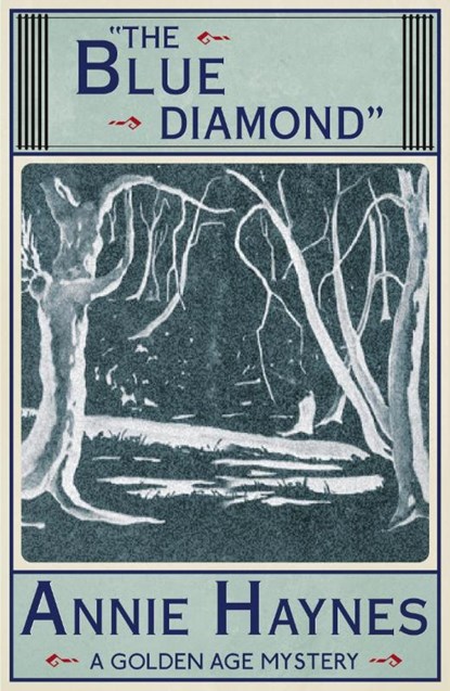 The Blue Diamond, Annie Haynes - Paperback - 9781911095255