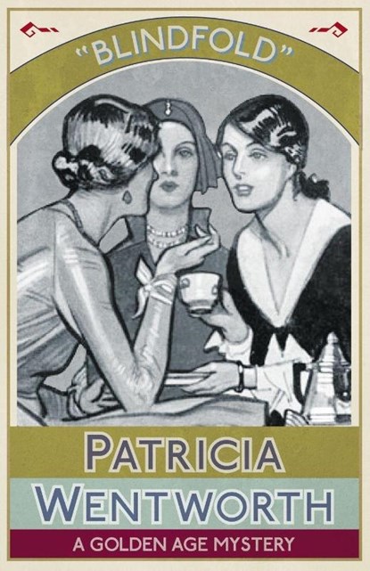 Blindfold, Patricia Wentworth - Paperback - 9781911095972