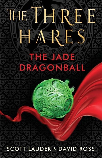 The Jade Dragonball, Scott Lauder ; David Ross - Paperback - 9781911107170