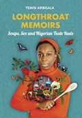 Longthroat Memoirs | Yemisi Aribisala | 