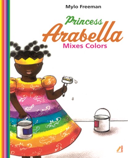 Princess Arabella Mixes Colors, niet bekend - Gebonden - 9781911115366