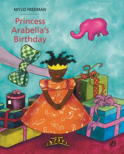 Princess Arabella's Birthday, Mylo Freeman - Gebonden - 9781911115373