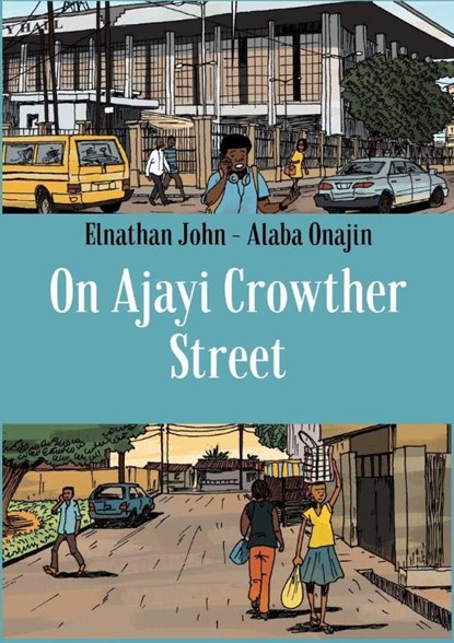 On Ajayi Crowther Street, Elnathan John - Gebonden - 9781911115908