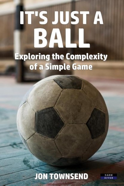 It's Just a Ball, Jon Townsend - Paperback - 9781911121930
