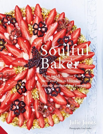 Soulful Baker, Julie Jones - Gebonden - 9781911127246