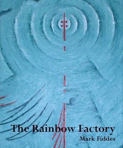 The Rainbow Factory, FIDDES,  Mark - Paperback - 9781911132141