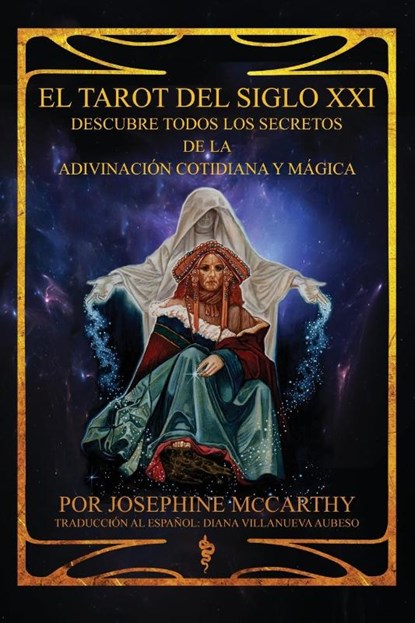 El Tarot del Siglo XXI, Josephine McCarthy - Paperback - 9781911134626