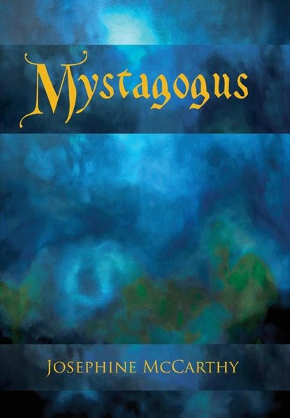 Mystagogus, Josephine McCarthy - Gebonden - 9781911134718