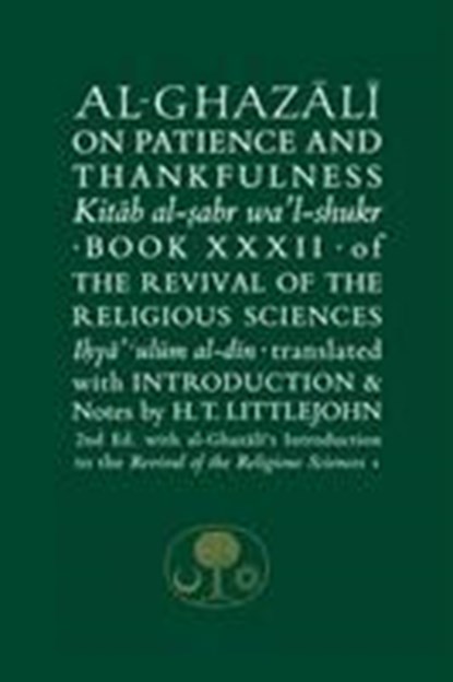 Al-Ghazali on Patience and Thankfulness, Abu Hamid al-Ghazali - Paperback - 9781911141310
