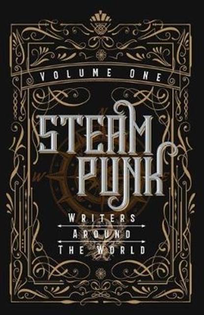 Steampunk Writers Around the World, STEAL,  Kevin - Paperback - 9781911143208